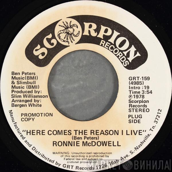  Ronnie McDowell  - Here Comes The Reason I Live