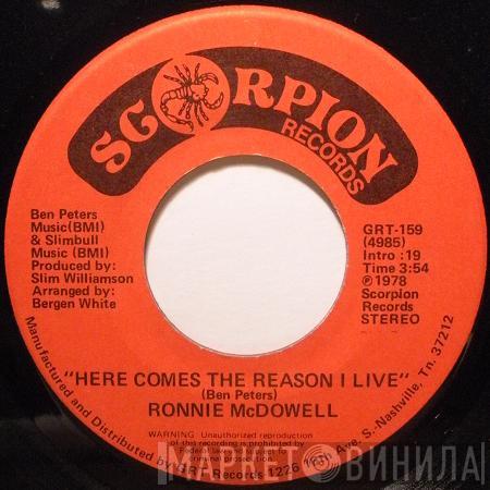 Ronnie McDowell - Here Comes The Reason I Live