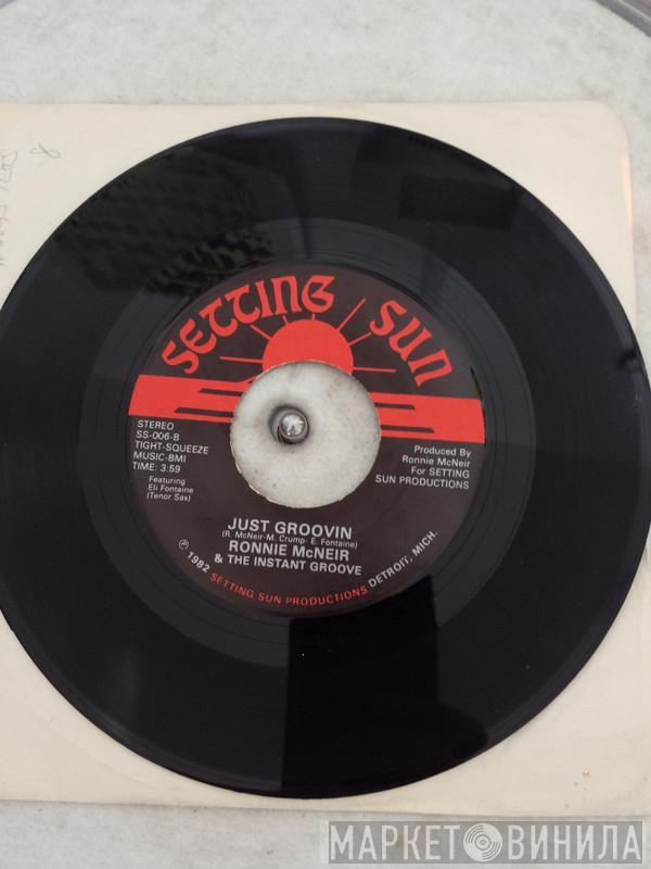 Ronnie McNeir, The Instant Groove - A Mothers Love / Just Groovin