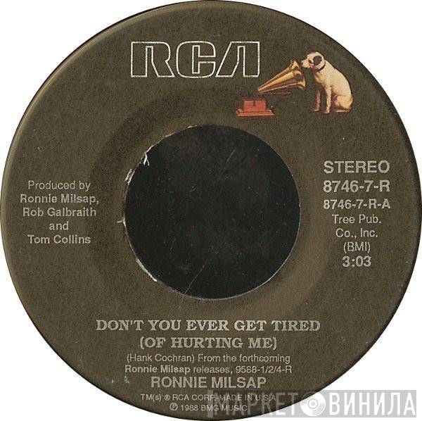 Ronnie Milsap - Don't You Ever Get Tired (Of Hurting Me) / I Never Expected To See You