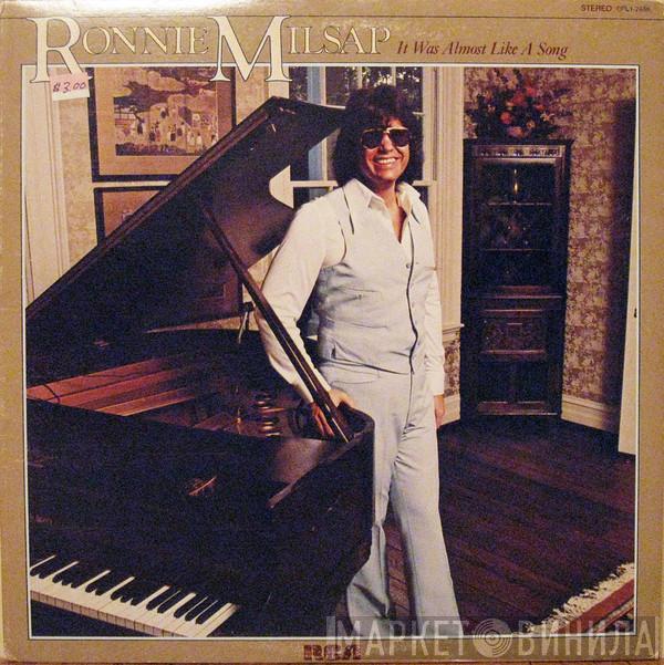 Ronnie Milsap  - It Was Almost Like A Song