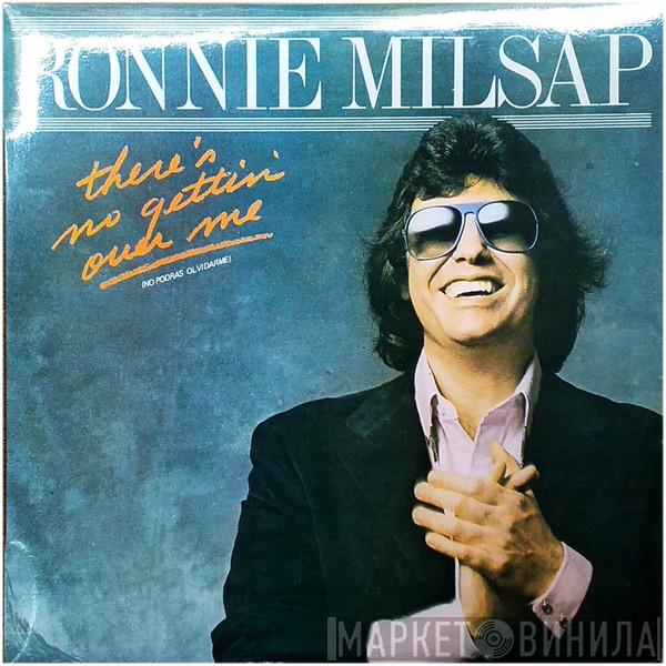  Ronnie Milsap  - There's No Gettin' Over Me = No Podrás Olvidarme