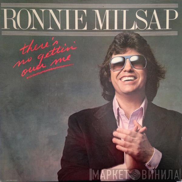  Ronnie Milsap  - There's No Gettin' Over Me