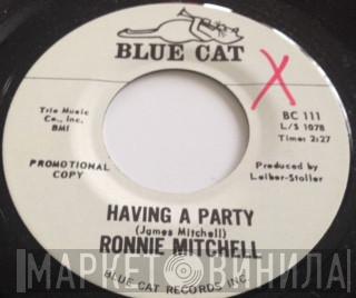 Ronnie Mitchell - Having A Party