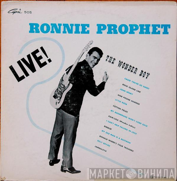 Ronnie Prophet - Live ! - The Wonder Boy