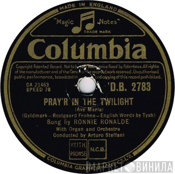 Ronnie Ronalde - Pray'r In The Twilight (Ave Maria) / Down By The Old Zuyder Zee