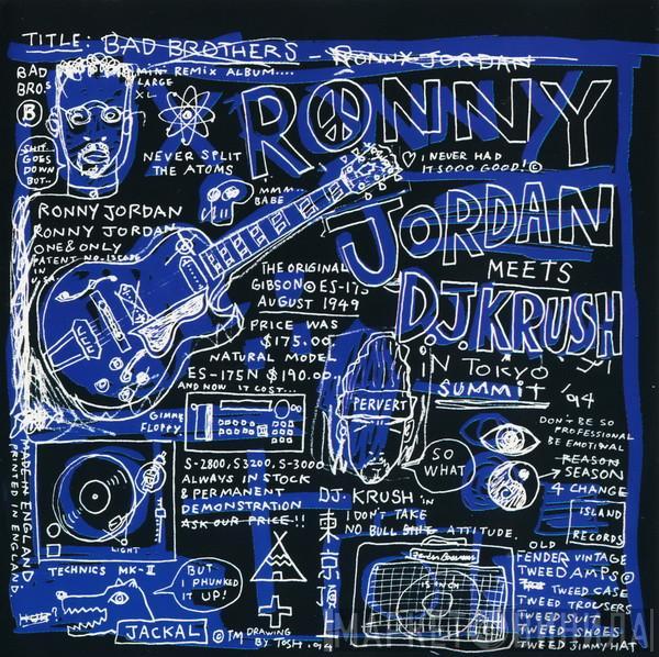 Ronny Jordan, DJ Krush - Bad Brothers
