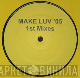  Room 5  - Make Luv '05 (1st Mixes)