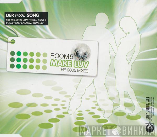  Room 5  - Make Luv (The 2005 Mixes)