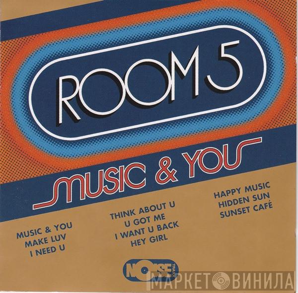  Room 5  - Music & You