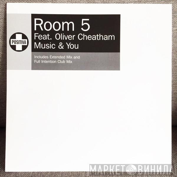 Room 5, Oliver Cheatham - Music & You