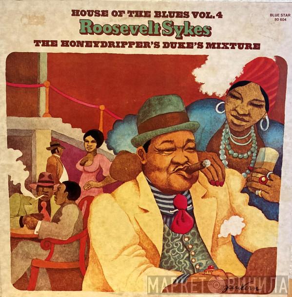 Roosevelt Sykes - The Honeydripper's Duke's Mixture