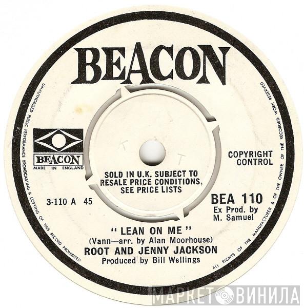 Root Jackson, Jenny Jackson  - Lean On Me