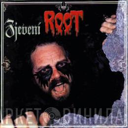  Root   - Zjevení