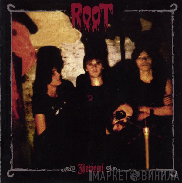  Root   - Zjevení