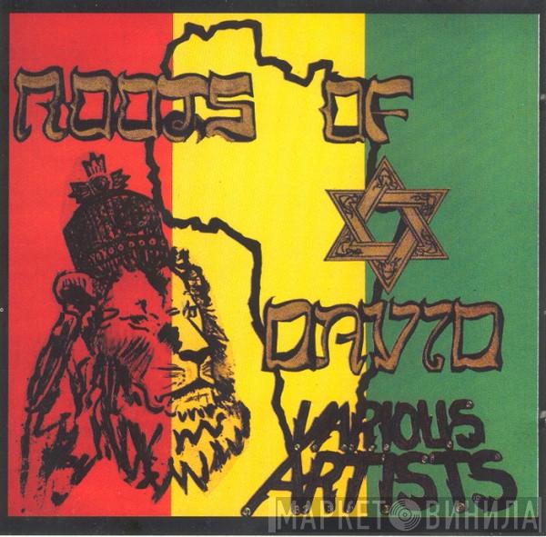  - Roots Of David