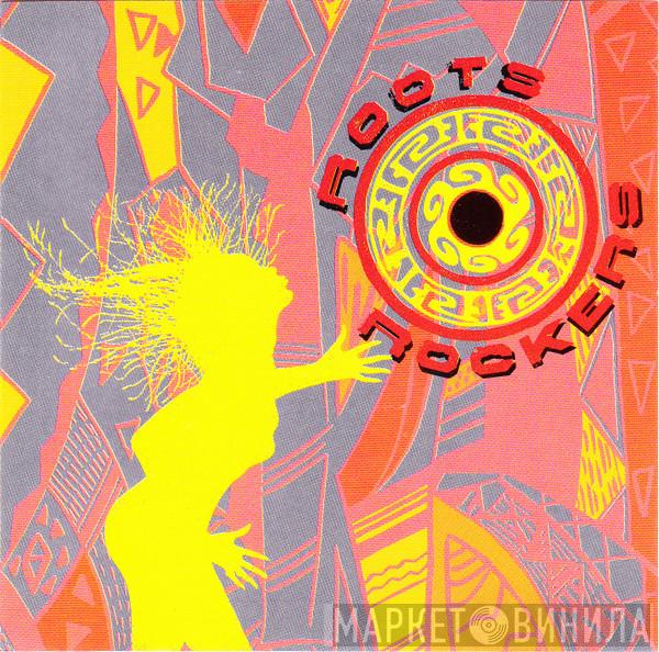  - Roots Rockers