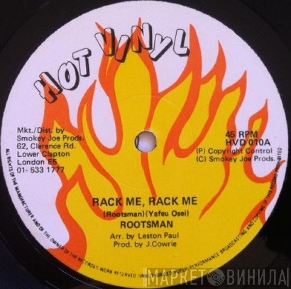 Rootsman - Rack Me-Rack Me / Everybody's World