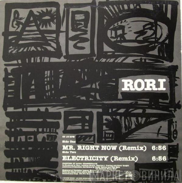 Rori - Mr. Right Now (Remix) / Electricity (Remix)