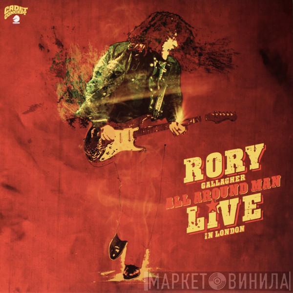 Rory Gallagher - All Around Man (Live In London)