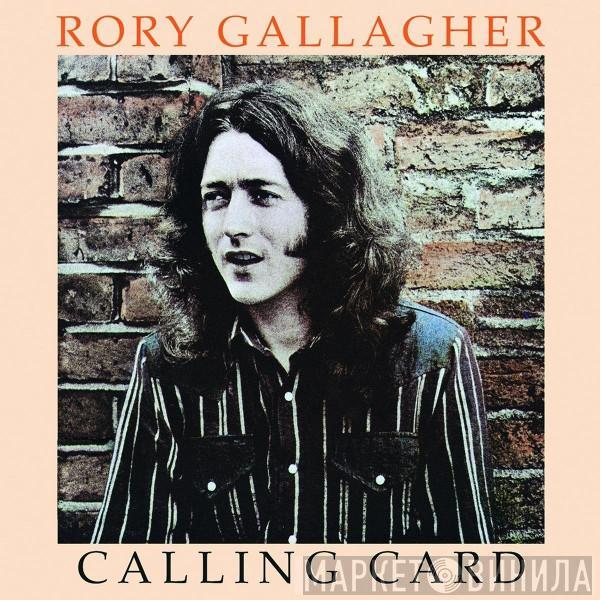  Rory Gallagher  - Calling Card