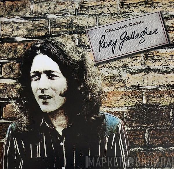  Rory Gallagher  - Calling Card