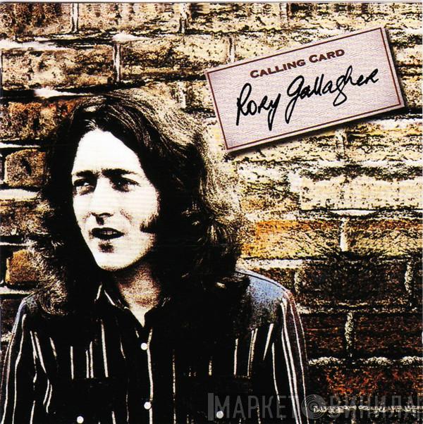  Rory Gallagher  - Calling Card