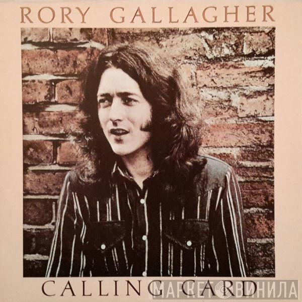  Rory Gallagher  - Calling Card