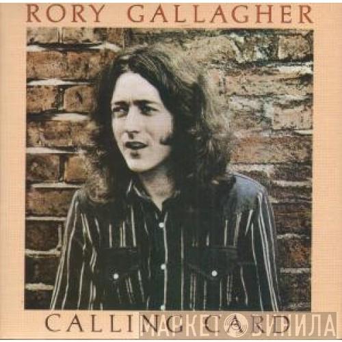  Rory Gallagher  - Calling Card