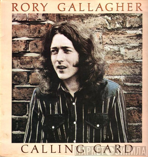  Rory Gallagher  - Calling Card