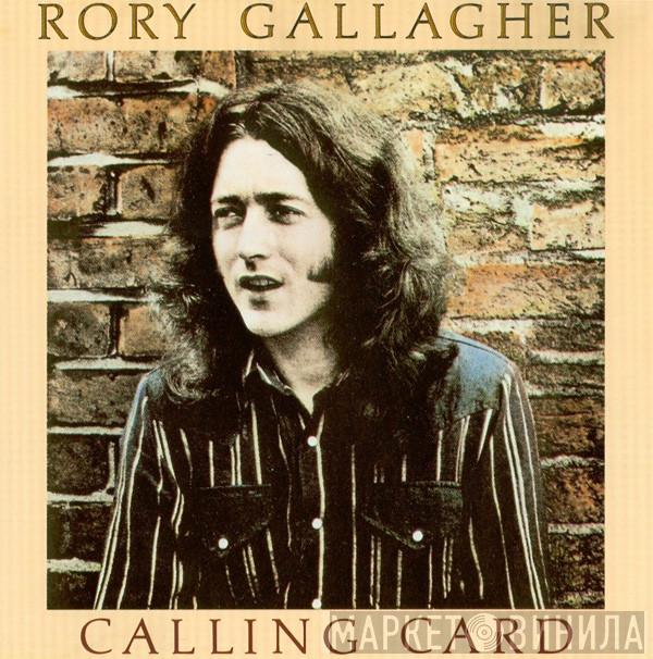  Rory Gallagher  - Calling Card