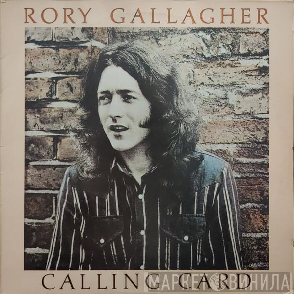  Rory Gallagher  - Calling Card