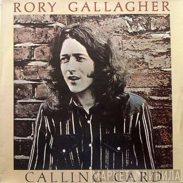  Rory Gallagher  - Calling Card