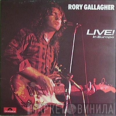Rory Gallagher - Live! In Europe