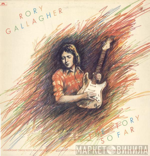 Rory Gallagher - The Story So Far
