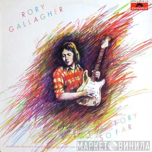  Rory Gallagher  - The Story So Far