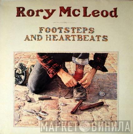 Rory McLeod - Footsteps And Heartbeats