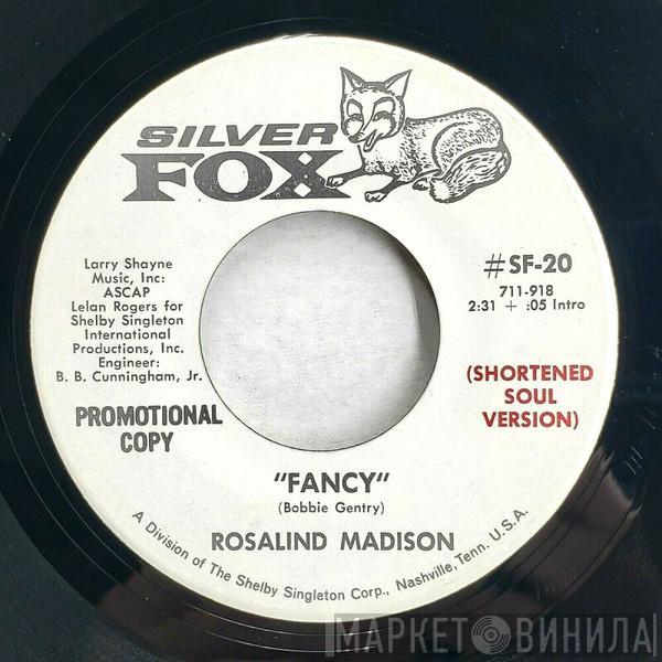 Rosalind Madison - Fancy / Use What You've Got