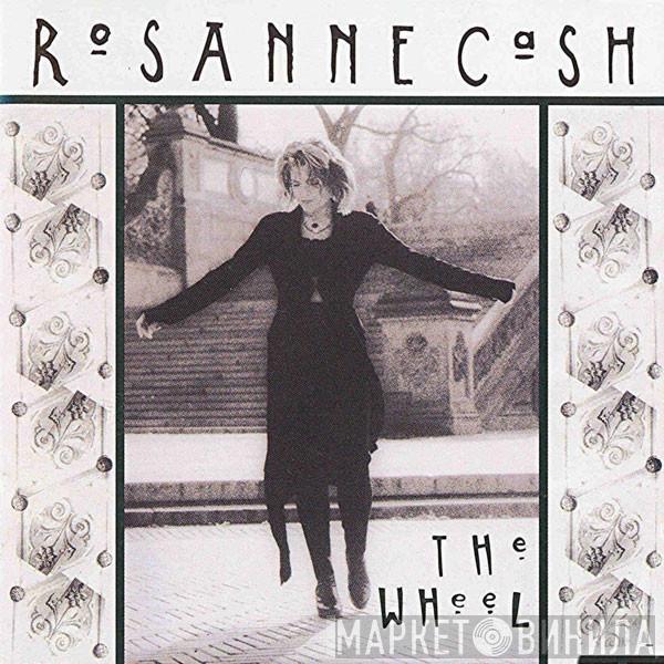 Rosanne Cash - The Wheel