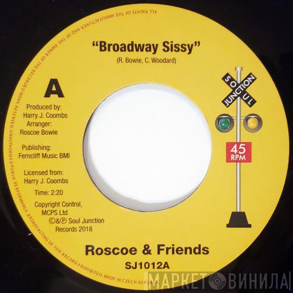 Roscoe And Friends, Tojo  - Broadway Sissy / Broken Hearted Lover