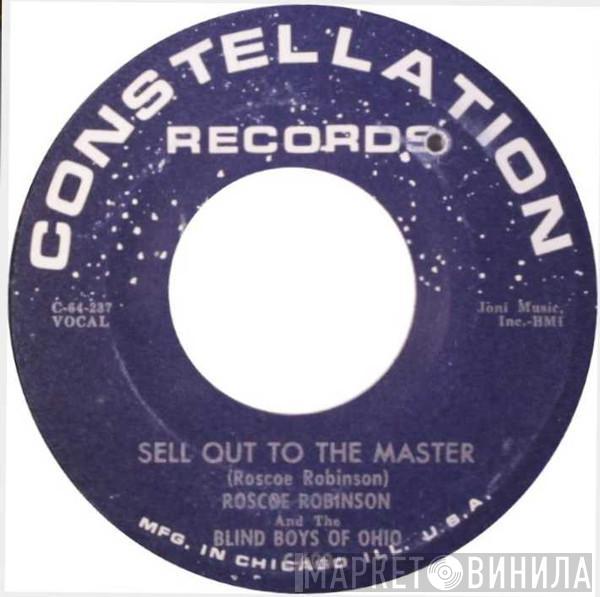 Roscoe Robinson And The Blind Boys Of Ohio - Sell Out To The Master