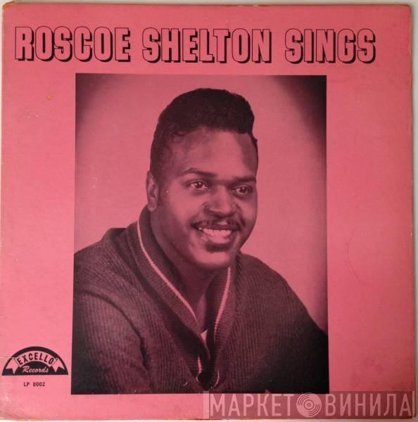  Roscoe Shelton  - Roscoe Shelton Sings