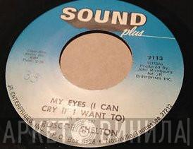 Roscoe Shelton - Wedding Cake / My Eyes (I Can Cry If I Want To)