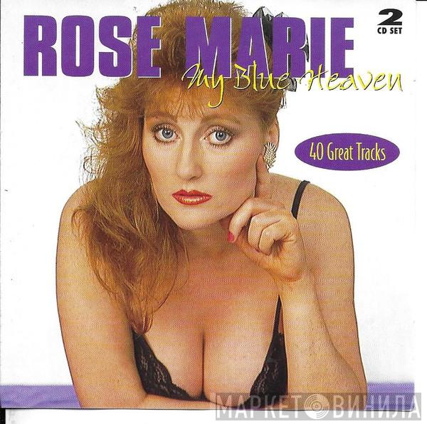 Rose Marie  - My Blue Heaven
