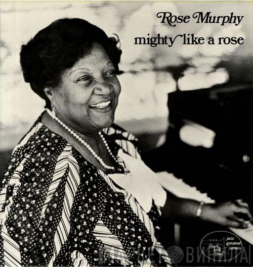 Rose Murphy - Mighty Like A Rose