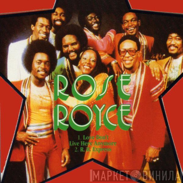  Rose Royce  - Love Don't Live Here Anymore / R.R. Express