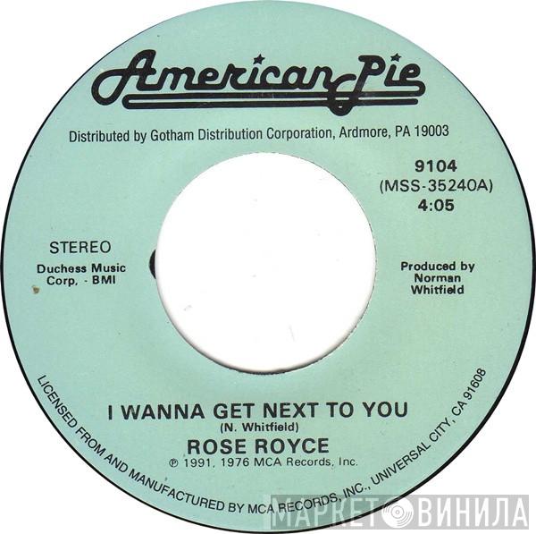 Rose Royce, The Marvelows - I Wanna Get Next To You / I Do