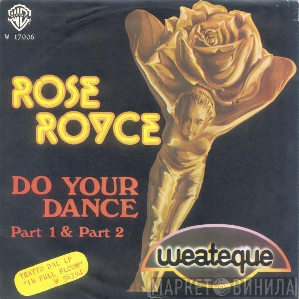  Rose Royce  - Do Your Dance