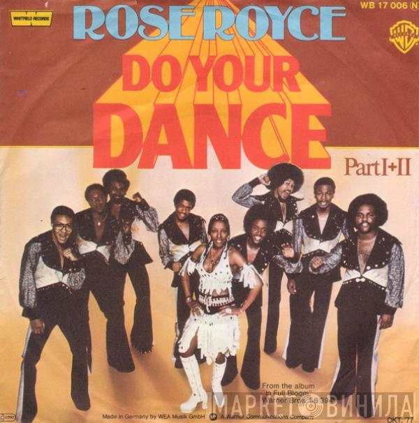  Rose Royce  - Do Your Dance