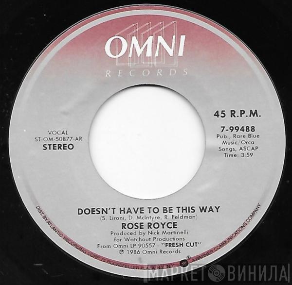  Rose Royce  - Doesn't Have To Be This Way